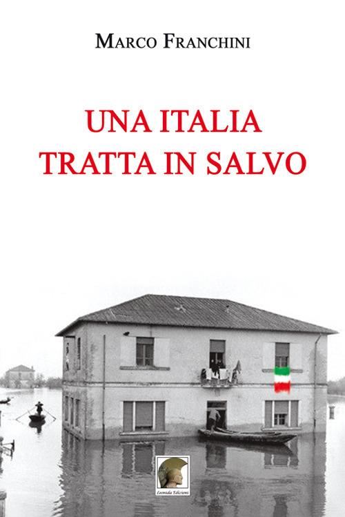 Una Italia tratta in salvo - Marco Franchini - copertina