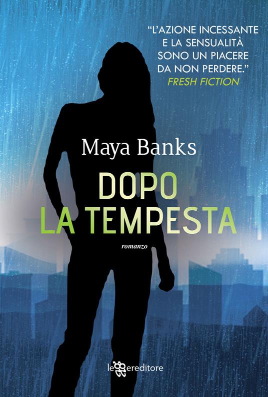 Dopo la tempesta - Maya Banks - copertina