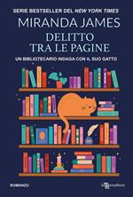 Delitto tra le pagine. Il gatto tra gli scaffali. Vol. 1