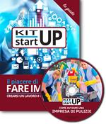 Come avviare una impresa di pulizie. Con aggiornamento 2018. Con CD-ROM