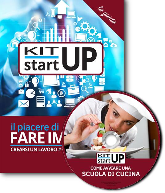 Come avviare una scuola di cucina. Con aggiornamento 2018. Con CD-ROM - copertina