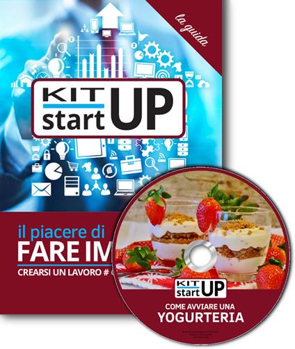 Come avviare una yogurteria. Con aggiornamento 2018. Con CD-ROM - copertina