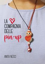 La compagnia delle pin up