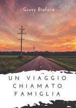 Un viaggio chiamato famiglia