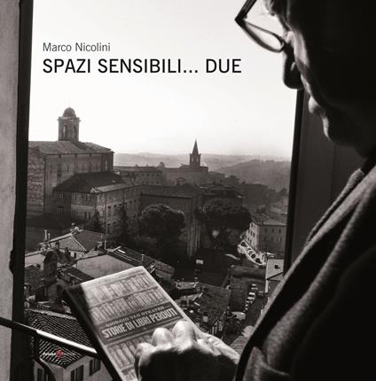 Spazi sensibili... due. Ediz. illustrata - Marco Nicolini,Mimmo Coletti - copertina