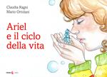 Ariel e il ciclo della vita