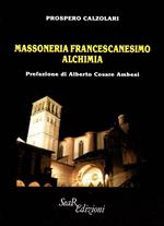 Massoneria francescanesimo alchimia