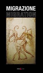 Migrazione. Migration. Ediz. italiana e inglese