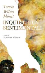 Inquietudini sentimentali. Ediz. multilingue