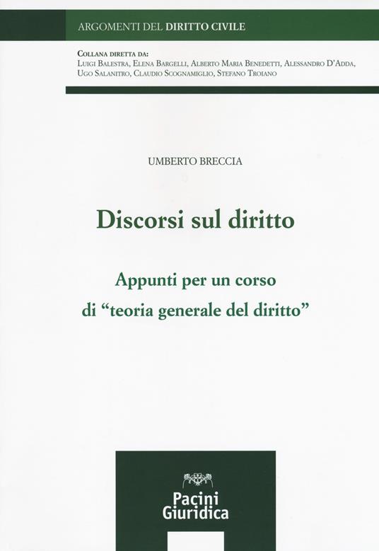 Discorsi sul diritto. Appunti per un corso di «Teoria generale del diritto» - Umberto Breccia - copertina