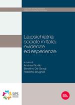 Psichiatria sociale in Italia: evidenze ed esperienze