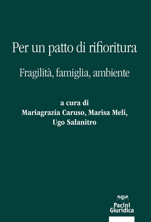 Per un patto di rifioritura. Fragilità, famiglia, ambiente - copertina