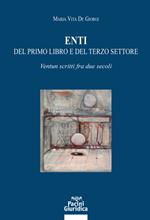 Enti del primo libro e del terzo settore. Ventun scritti fra due secoli