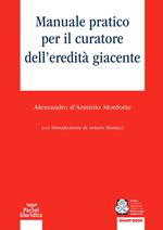 Manuale pratico per il curatore dell'eredità giacente