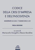 Codice della crisi d'impresa e dell'insolvenza. Aggiornato al Dlgs 17 giugno 2022, n. 83