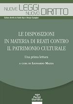 Le disposizioni in materia di reati contro il patrimonio culturale. Una prima lettura