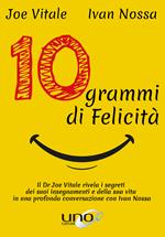 10 Grammi di Felicità