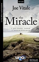 The miracle. I sei passi verso l'illuminazione