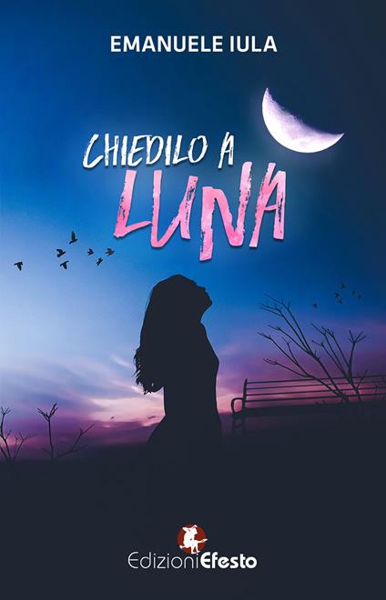 Chiedilo a Luna - Emanuele Iula - copertina