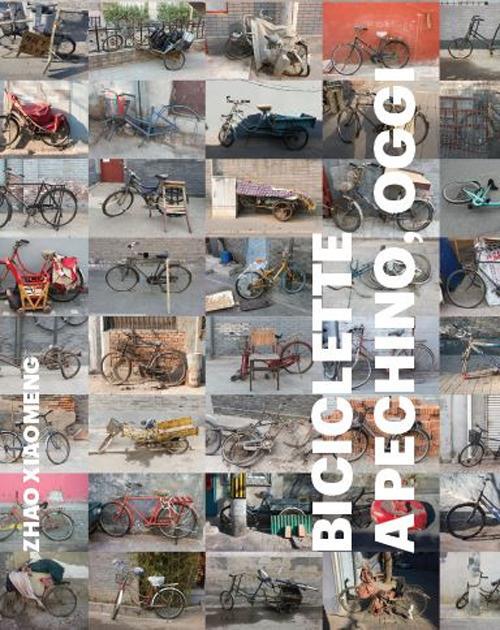 Biciclette a Pechino, oggi - Zhao Xiaomeng - copertina