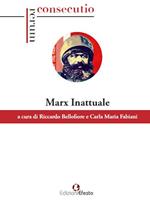 Marx inattuale