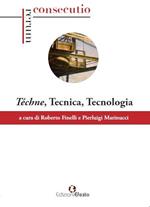 Téchne, tecnica, tecnologia