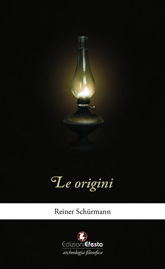 Le origini - Reiner Schürmann - copertina