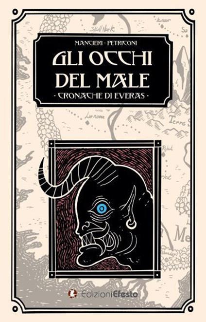 Gli occhi del male. Cronache di Everas - Lorenzo Mancieri,Diego Petriconi - copertina