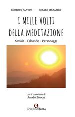 I mille volti della meditazione