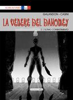 La Venere del Dahomey. Vol. 2: ultimo combattimento, L'.