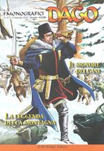 I monografici Dago. Vol. 97: Il signore dei cani-La leggenda della montagna