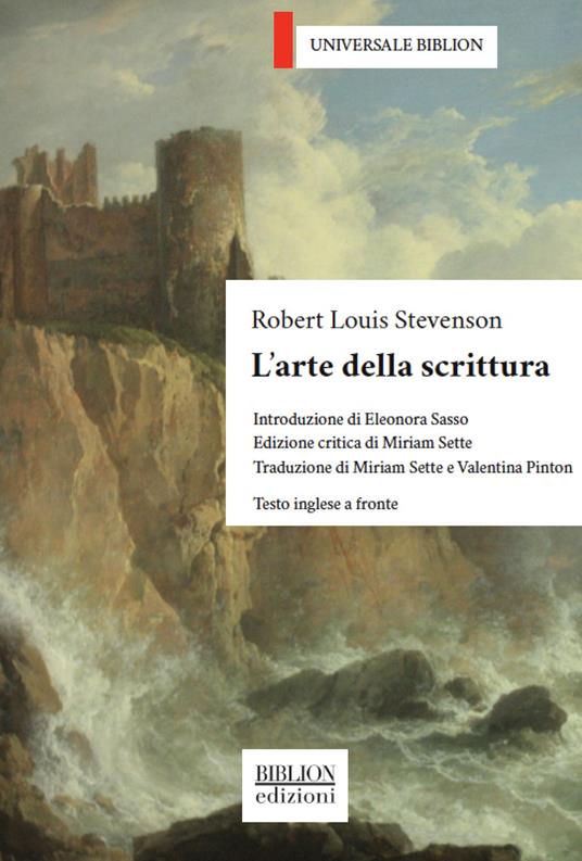 L'arte della scrittura. Testo inglese a fronte - Robert Louis Stevenson - copertina