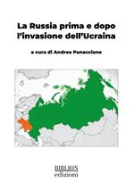 La Russia prima e dopo l’invasione dell’Ucraina