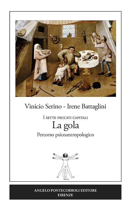 La gola. I sette peccati capitali. Percorso psicoantropologico - Vinicio Serino,Irene Battaglini - copertina