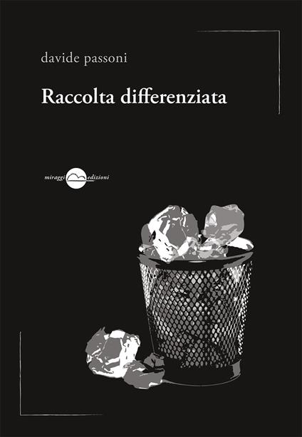 Raccolta differenziata - Davide Passoni - copertina