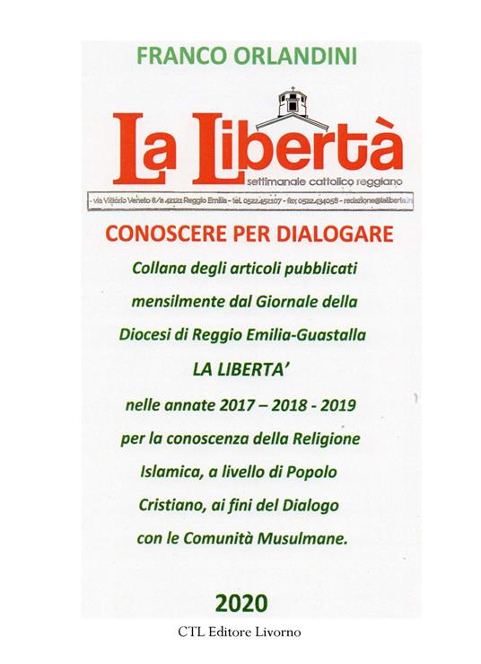 La libertà. Conoscere per dialogare. Ediz. integrale - Franco Orlandini - copertina