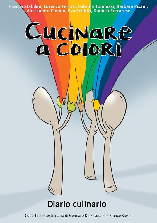 Cucinare a colori. Ediz. integrale - copertina