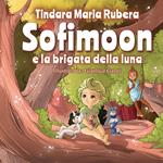 Sofimoon. e la brigata della luna