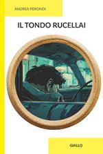 Il tondo Rucellai. Ediz. integrale