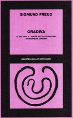 Gradiva. Il delirio e i sogni nella «Gradiva» di wilhelm Jensen