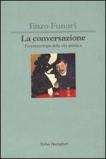 La conversazione. Fenomenologia della vita psichica