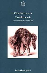 Castelli in aria. Taccuini M. N. Profilo di un bambino - Charles Darwin - copertina