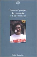 La commedia dell'informazione