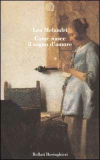 Come nasce il sogno d'amore - Lea Melandri - copertina