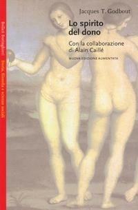 Lo spirito del dono - Jacques T. Godbout - copertina