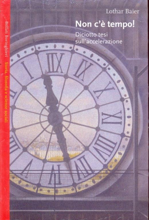 Non c'è tempo! Diciotto tesi sull'accelerazione - Lothar Baier - copertina