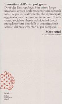 Il mestiere dell'antropologo - Marc Augé - copertina