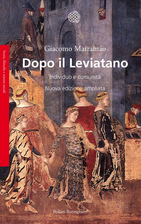 Dopo il Leviatano. Individuo e comunità. Nuova ediz. - Giacomo Marramao - copertina