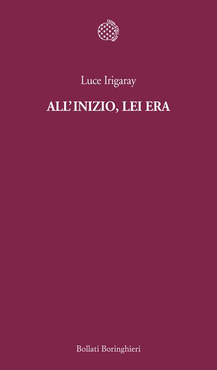 All'inizio, lei era - Luce Irigaray - copertina