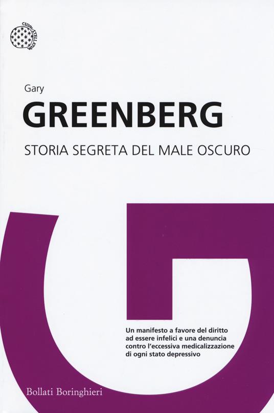 Storia segreta del male oscuro - Gary Greenberg - copertina